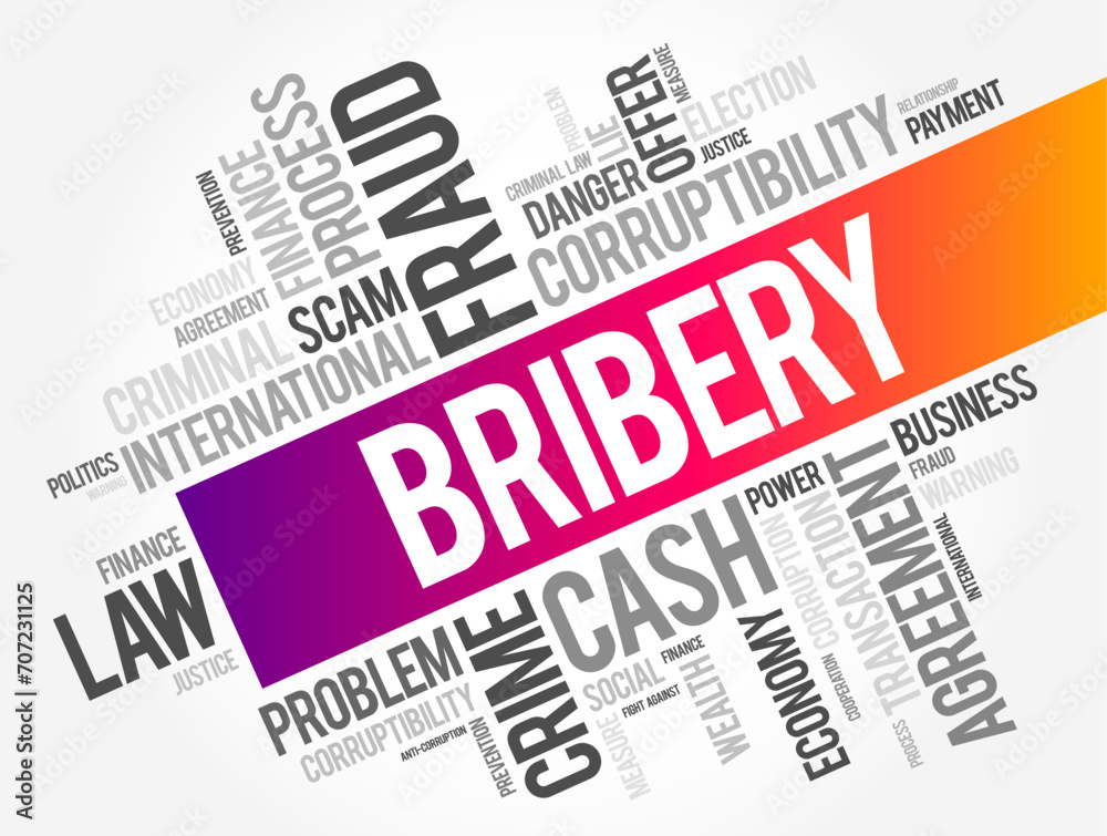 Bribery is the offering, giving, receiving, or soliciting of any item of value to influence the actions of an official, word cloud concept background