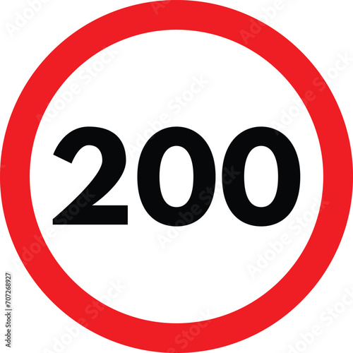 Speed limit traffic sign 200 . Speed limit 200 kilometer per hour . Vector illustration