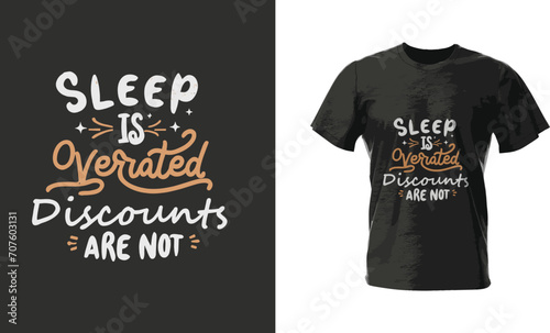 Overrated sleep Black Friday theme vector t-shirt design, illustration, typography photo