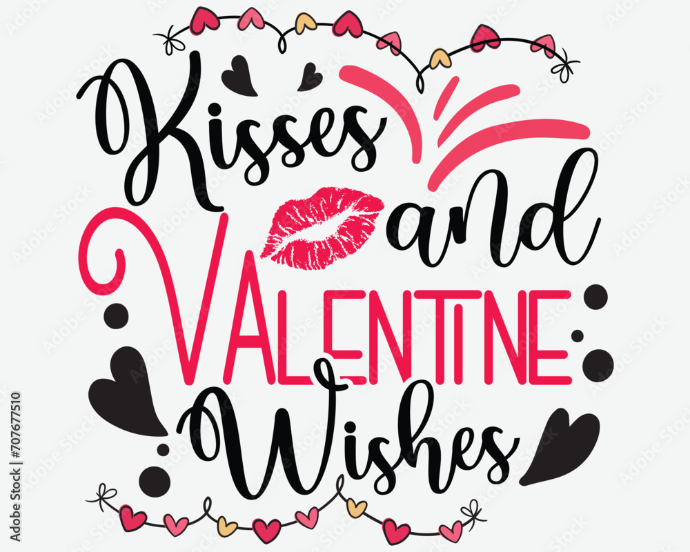 Kisses And Valentine Wishes Woman T Shirt design Gift