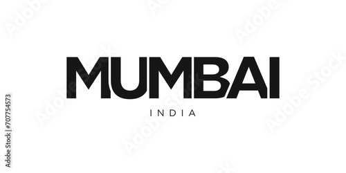 Mumbai in the India emblem. The design features a geometric style, vector illustration with bold typography in a modern font. The graphic slogan lettering.