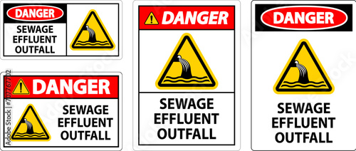 Water Safety Sign Danger - Sewage Effluent Outfall
