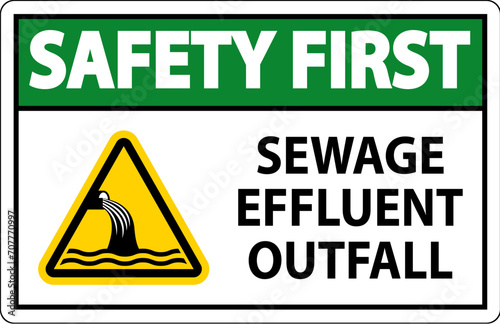 Water Safety First Sign - Sewage Effluent Outfall