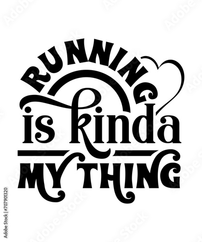 running is kinda my thing svg