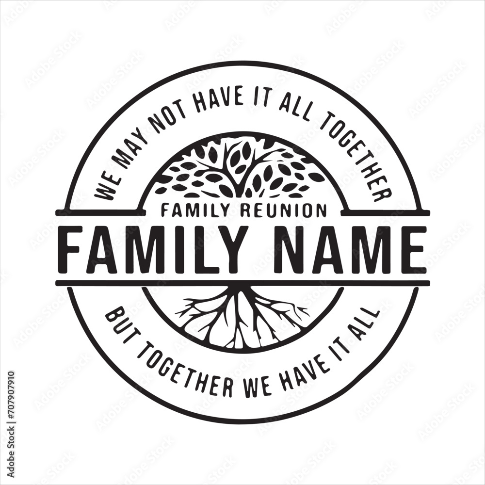 family name we may not have it all together but together we have it all background inspirational positive quotes, motivational, typography, lettering design