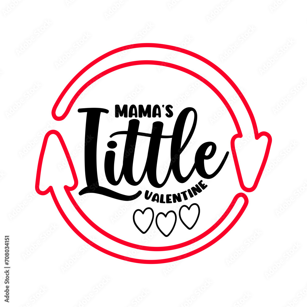 Mama's Little Valentine SVG