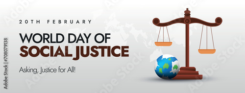 World Day of Social Justice cover, banner for Facebook marketing. Website banner for promoting justice for everyone. 2024 Justice for all human rights. Earth Globe Map and big Justice Scales. Vector