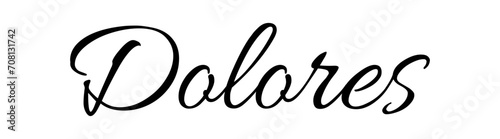 Dolores - black color - female name - ideal for websites, emails, presentations, greetings, banners, cards, books, t-shirt, sweatshirt, prints, cricut, silhouette,		

 photo