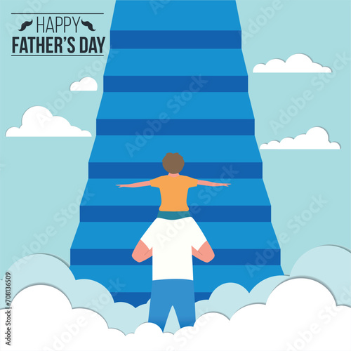 Cute father character and son going upstairs Happy father day template Vector