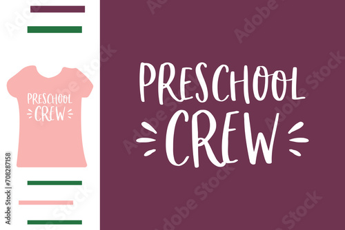 Preschool crew t shirt design