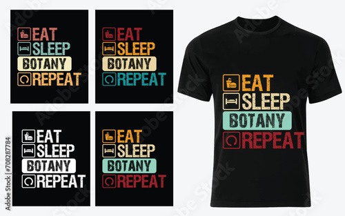 Eat Sleep Botany Repeat, Vintage Botanist Funny t-shirt design