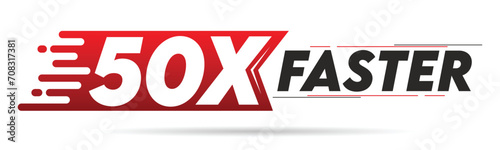 50X faster red and black letter isolated on a white background. Vector illustration.	