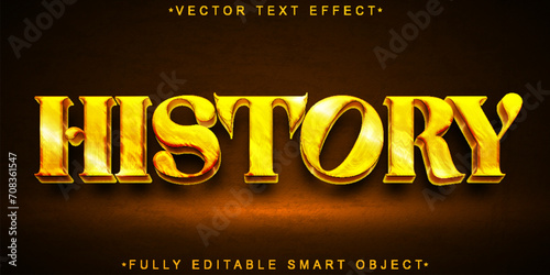 Golden Histroy Vector Fully Editable Smart Object Text Effect