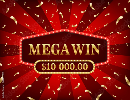 Mega Win banner for lottery or casino games. Glow light effect. Shining retro sign Mega Win banner. Frame for winners of poker, cards, roulette, lottery and casino. Vector illustration