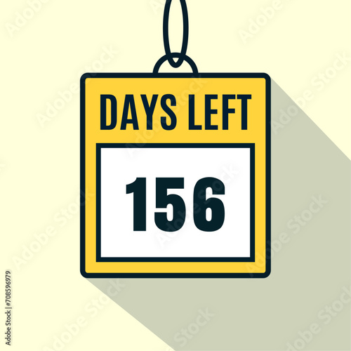 156 Days Left. Promotional banner Design. 156 days left to go  Countdown Sale promotion sign business concept photo