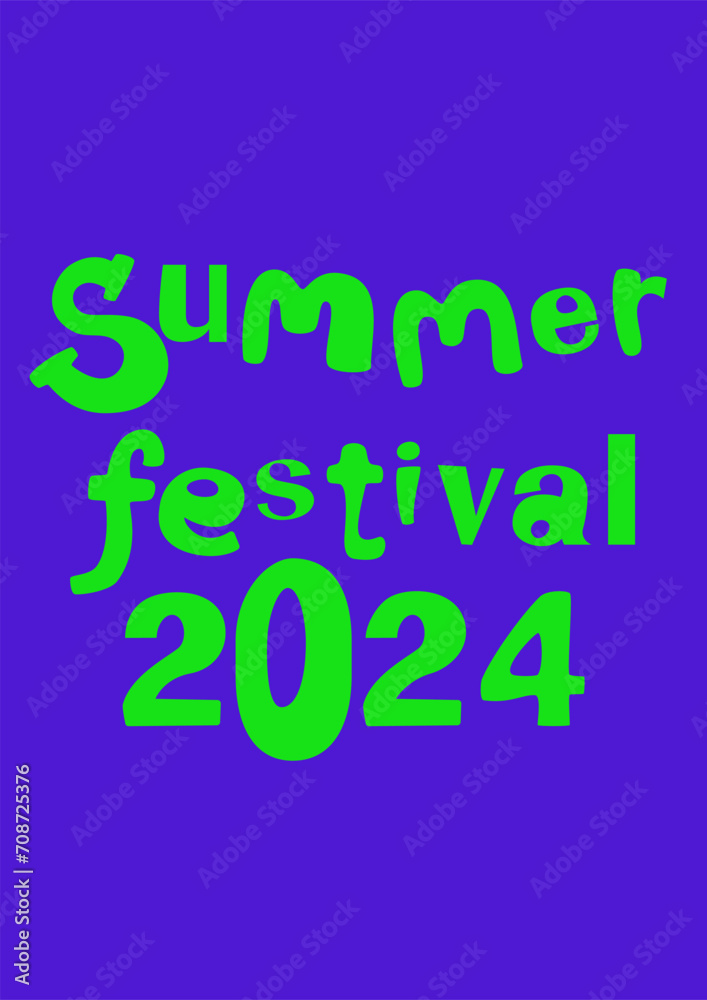 Poster lettering summer festival 2024, in violet and green tones. Poster graphic design. Vector illustration.