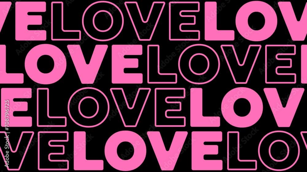 Valentine's day. Screensaver for social media with pink text Love. Loop animation. Horizontal animated 4K video. Fill letter. Words move horizontally. Concept of holiday, happy relationship, message Valentine's day. Screensaver for social media with pink text Love. Loop animation. Horizontal animated 4K video. Fill letter. Words move horizontally. Concept of holiday, happy relationship, message