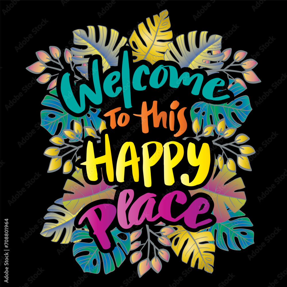 Welcome to this place. Lettering with tropical leaves. Vector illustration. Welcome to this place. Lettering with tropical leaves. Vector illustration.