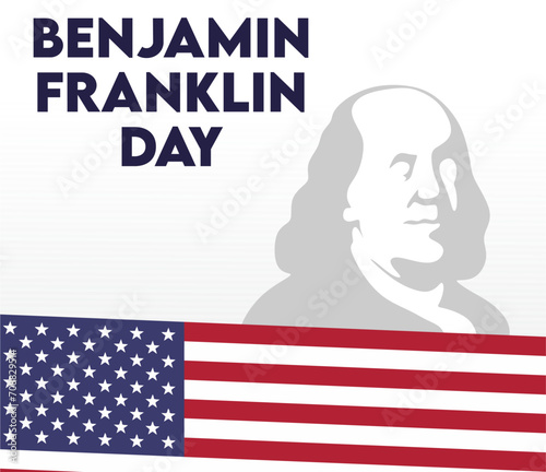 Benjamin Franklin Day United States 