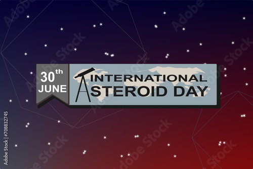 International world holiday Asteroid Day. Space background banner of night starry sky with meteorite with fire.