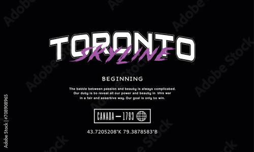 Toronto Skyline Slogan Illustration Vector. 