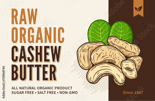 Vector cashew butter label or packaging design template. Vector cashew nuts illustration