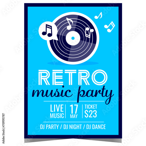 Retro music party leaflet or flyer with vinyl record and musical notes on the blue background. Invitation poster or banner in the disco dance nightclub for the old music concert, festival or show.