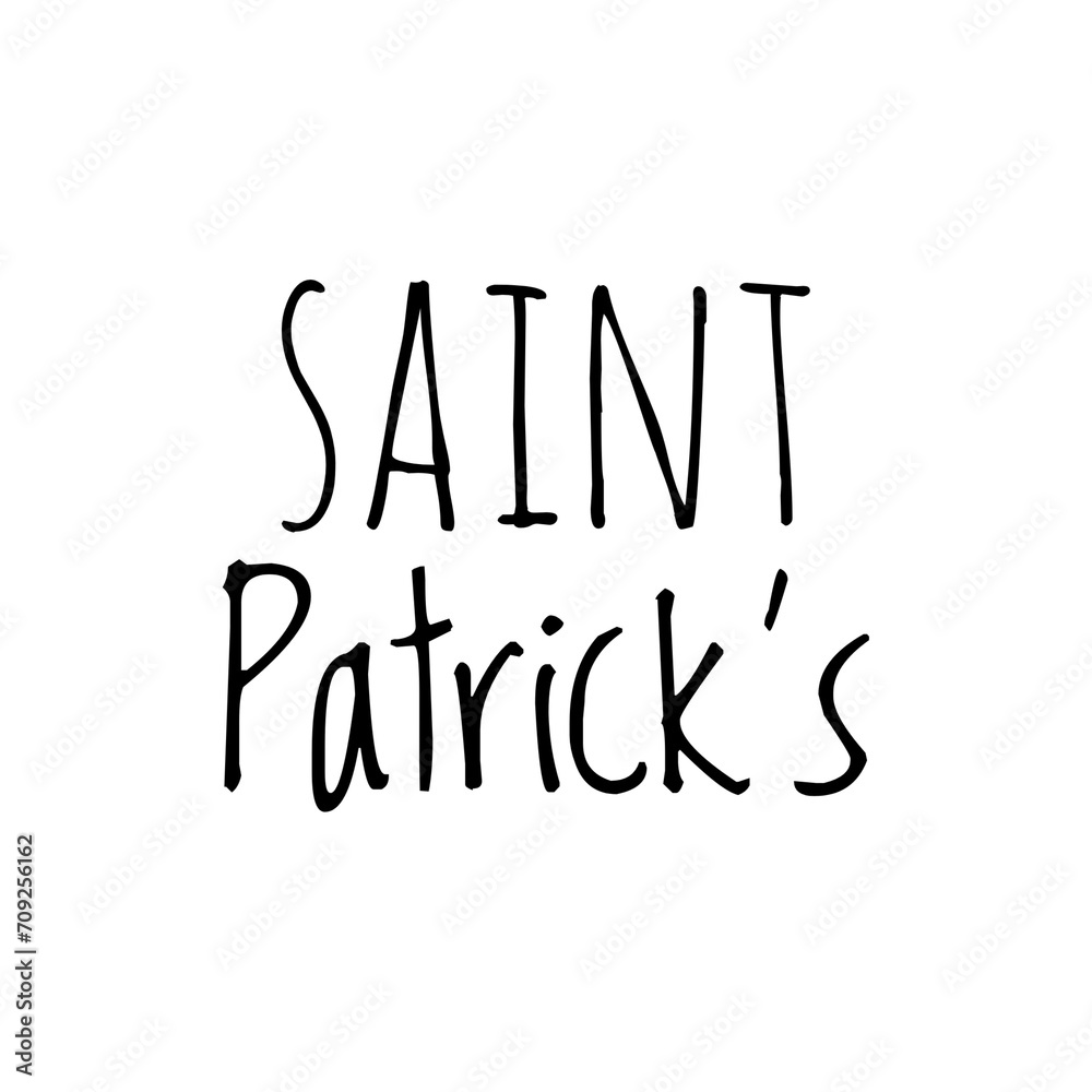 Saint Patrick Day Quote Illustration Sign Saint Patrick Day Quote Illustration Sign
