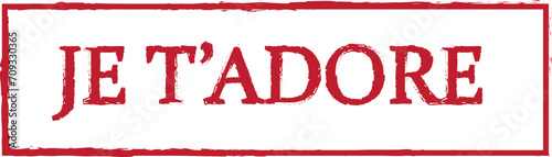 je t'adore - postal rubber stamp