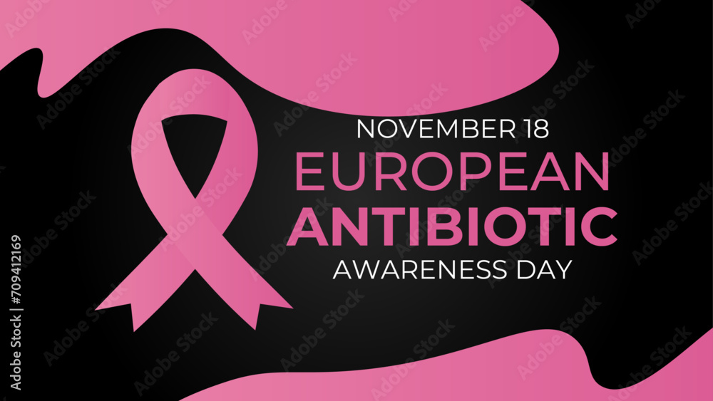 Vector Illustration On The Theme Of European Antibiotic Awareness Day, November 18. European Antibiotic Awareness Day Template For Banner, cover, flyer, website, card, Poster With Background.
