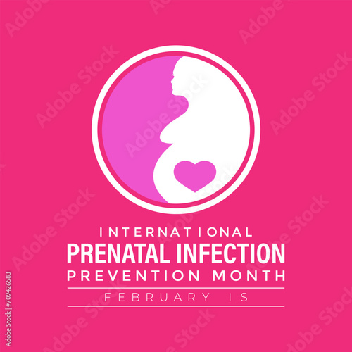 Prenatal Infection prevention month is observed every year in February. Banner, poster, card, background design.