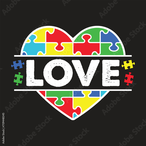 Autism Awareness Love Puzzle Heart. Autism Awareness Quotes T-Shirt design, Vector graphics, typographic posters, or banners