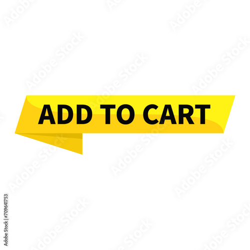 Add To Cart In Yellow Ribbon Rectangle Shape For Sale Promotion Business Marketing Social Media Information Announcement
