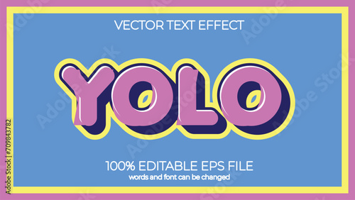 YOLO editable text effect style, EPS editable text effect