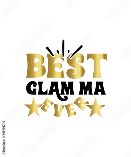 best glam ma ever svg