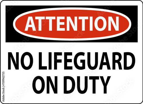 Pool Attention Sign No Lifeguard On Duty