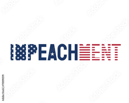 Word IMPEACHMENT in colors of USA flag on white background