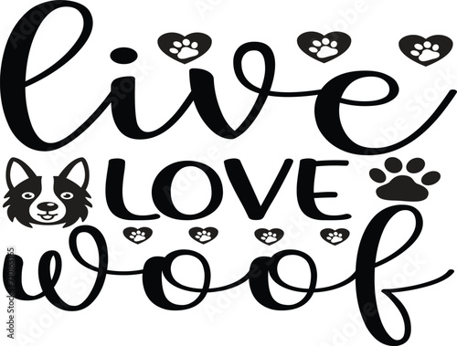 Doggy Quote, Funny Dog Quote, Cute Puppy Design, Cute Dog quotes eps cut file, Touching Dog quotes design, Cute Puppy cut file, Dog eps files, Vector