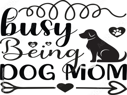 Doggy Quote, Funny Dog Quote, Cute Puppy Design, Cute Dog quotes eps cut file, Touching Dog quotes design, Cute Puppy cut file, Dog eps files, Vector