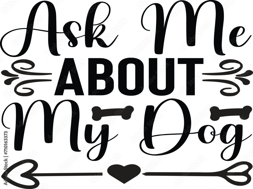 Doggy Quote, Funny Dog Quote, Cute Puppy Design, Cute Dog quotes eps cut file, Touching Dog quotes design, Cute Puppy cut file, Dog eps files, Vector Doggy Quote, Funny Dog Quote, Cute Puppy Design, Cute Dog quotes eps cut file, Touching Dog quotes design, Cute Puppy cut file, Dog eps files, Vector