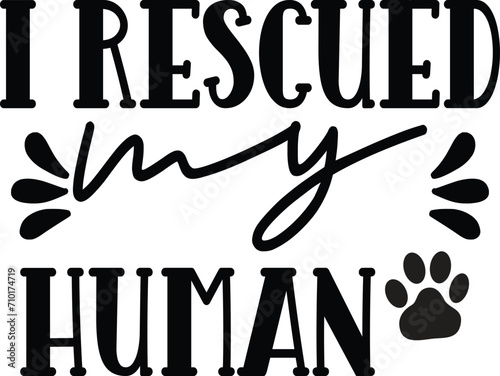 Doggy Quote, Funny Dog Quote, Cute Puppy Design, Cute Dog quotes eps cut file, Touching Dog quotes design, Cute Puppy cut file, Dog eps files, Vector