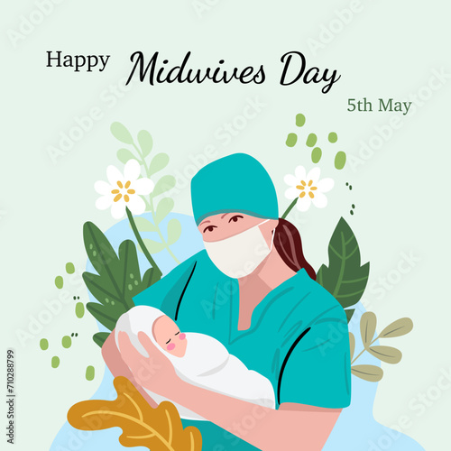 Banner with text International midwives day. A smiling female doctor holds a newborn baby in her arms. Vector illustration in cartoon style.
