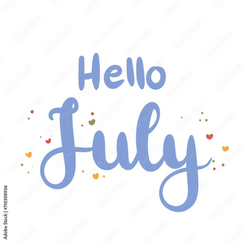 Obraz premium Hello July lettering