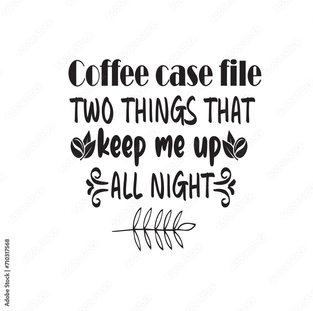 Coffee svg Coffee t shirt design t shirt banner Coffee investment isolated label lettering Coffee svg Coffee t shirt design t shirt banner Coffee investment isolated label lettering
