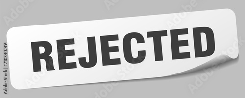 rejected sticker. rejected label