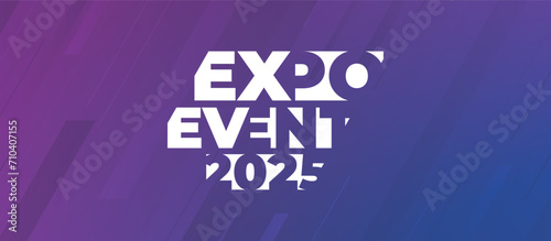 Expo Event banner. Can be used for business, marketing and advertising. logo graphic design of annual summit, Seminar or webinar made for Technology and business upcoming events. Vector EPS 10