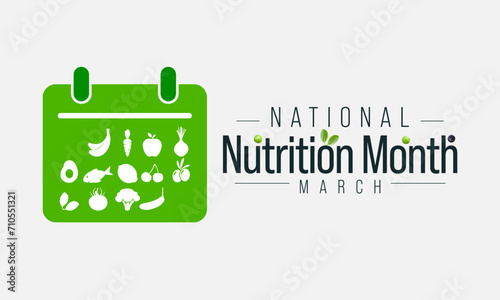 National Nutrition month is observed every year in March, to draw attention to the importance of making informed food choices and developing healthy eating habits. Vector illustration