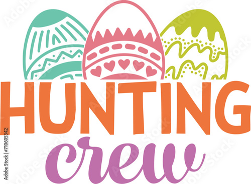 Hunting crew T-shirt, Happy Easter Shirts, Easter Bunny, Easter Hunting Squad, Easter Quotes, Easter Saying, Easter for Kids, March Shirt, Welcome Spring, Cut File For Cricut And Silhouette