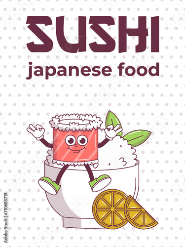 Vintage Japanese food character Sushi. Roll filadelfia on plate rice groovy style. Cartoon design poster seafood for bar, restaurant. Retro vector illustration.