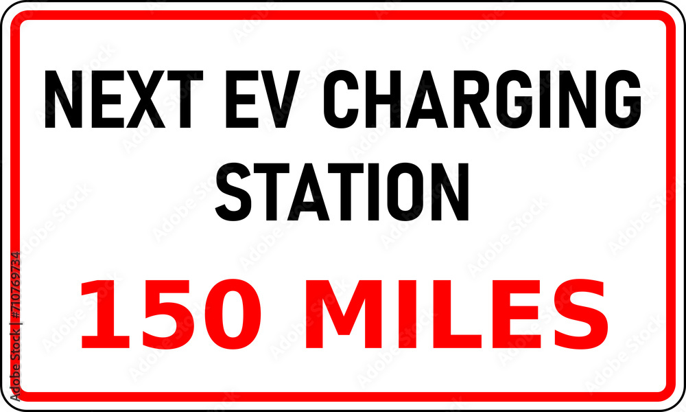 Transparent PNG of road sign showing the next EV charging station is 150 miles away. This information would be useful in reducing range anxiety Transparent PNG of road sign showing the next EV charging station is 150 miles away. This information would be useful in reducing range anxiety